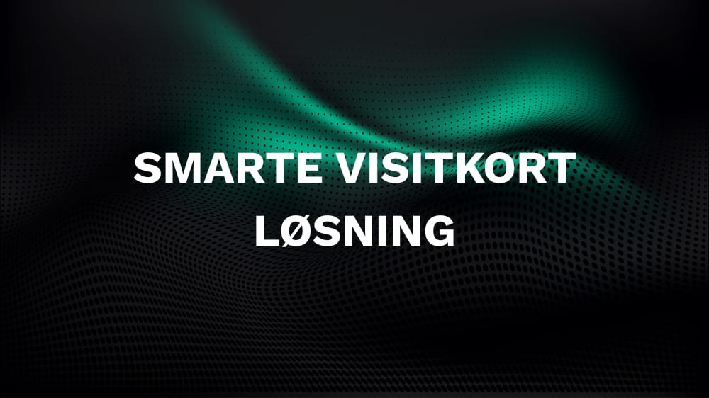 Smarte visitkort løsning